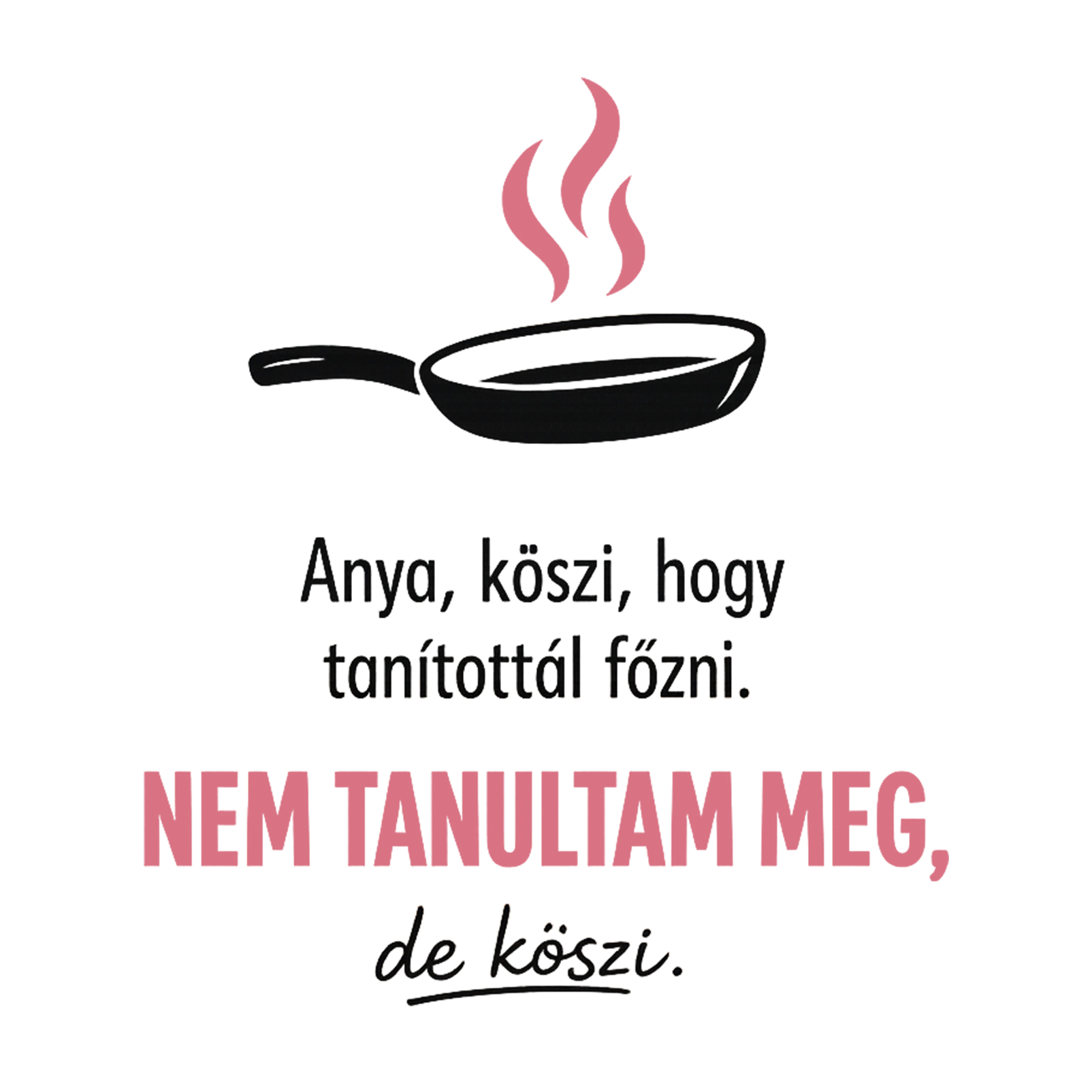 Köszi hogy tanítottál főzni - MAGYAR.webp